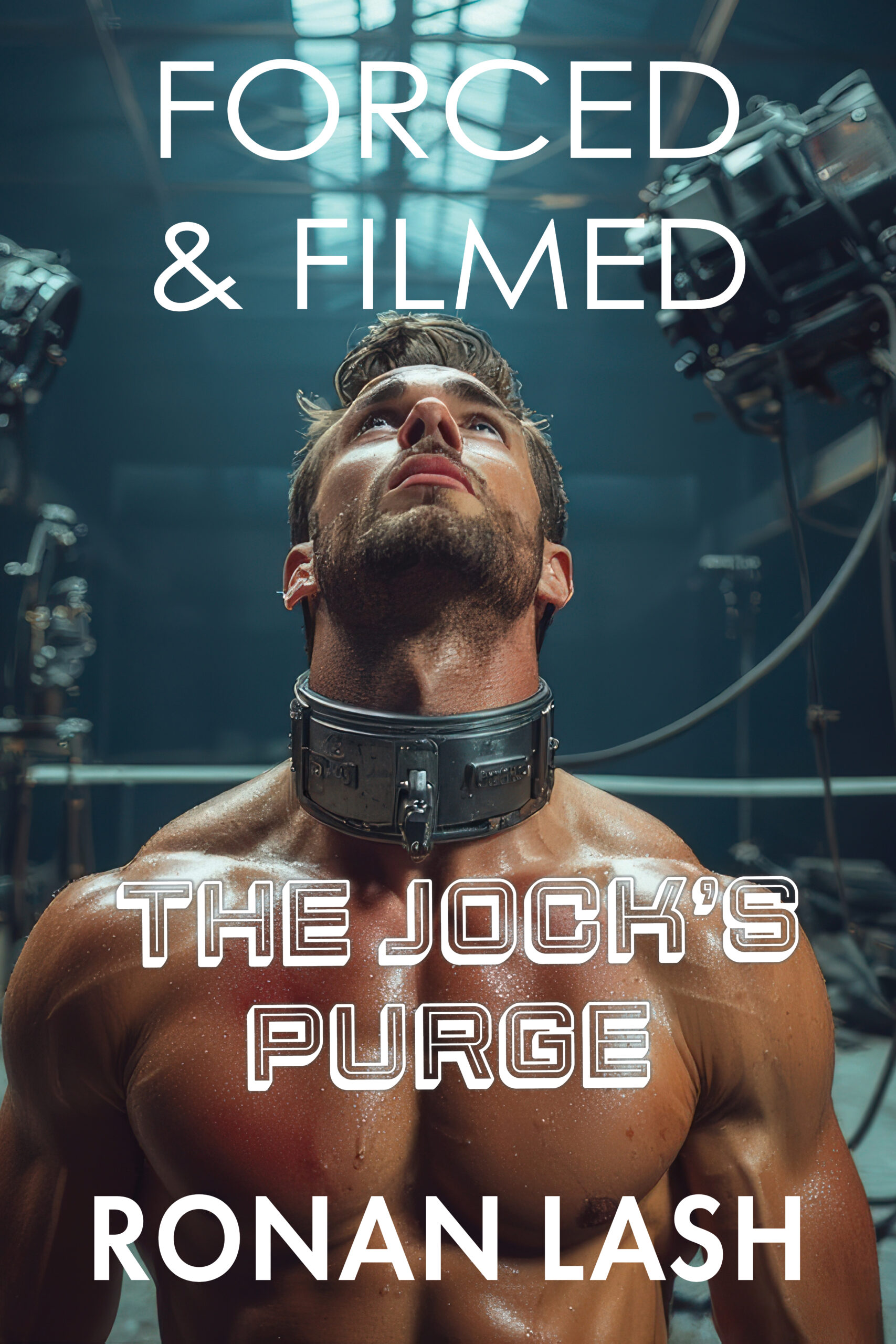Cover of Forced & Filmed: The Jock's Purge